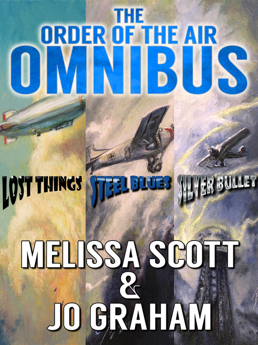 Title details for The Order of the Air Omnibus by Melissa Scott - Available